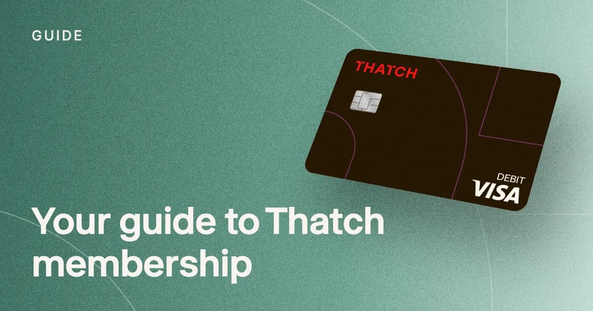 Thatch members guide